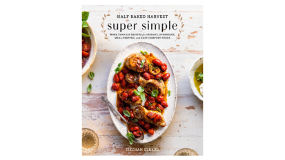 the cover of "Half Baked Harvest Super Simple"